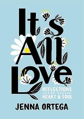 Its All Love by Jenna Ortega Paperback