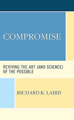 Compromise by Richard K. Laird Paperback Book