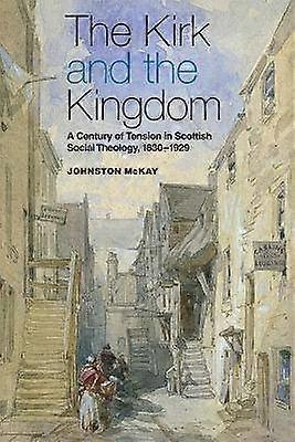 The Kirk and the Kingdom