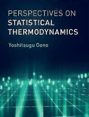 Perspectives on Statistical Thermodynamics