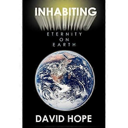 Inhabiting Eternity on Earth