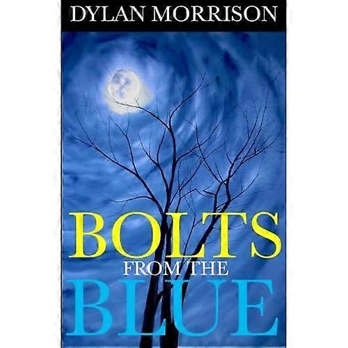 Bolts From The Blue