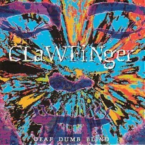 Clawfinger Deaf Dumb Blind CD