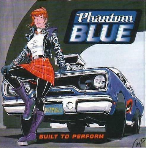 Phantom Blue Built to Perform CD