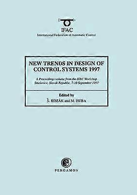 New Trends in Design of Control Systems 1997