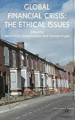 Global Financial Crisis: The Ethical Issues