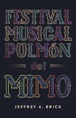 Festival Musical Pulmn del Mimo