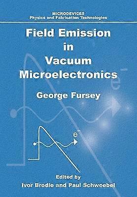 Field Emission in Vacuum Microelectronics
