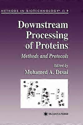 Downstream Processing of Proteins