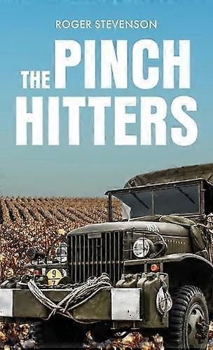 The Pinch Hitters by Roger Stevenson Hardback Book