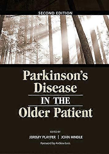 Parkinsons Disease in the Older Patient