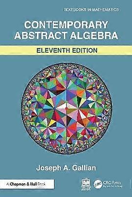 Contemporary Abstract Algebra
