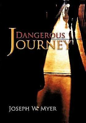 Dangerous Journey