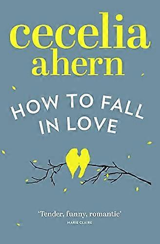 How to Fall in Love