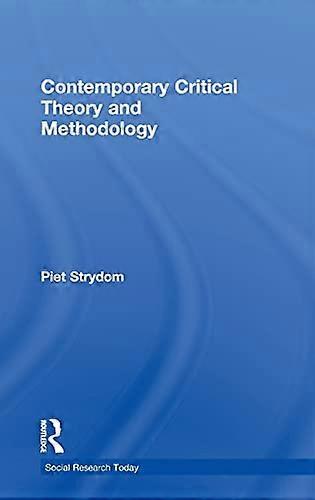 Contemporary Critical Theory and Methodology