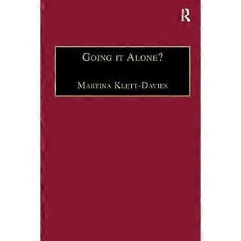 Going it Alone? Lone Motherhood in Late Modernity