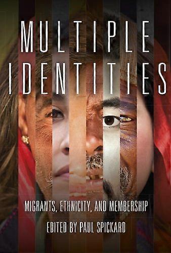 Multiple Identities: Migrants Ethnicity and Membership