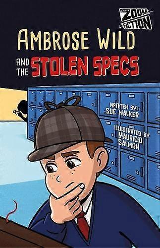 Ambrose Wild And The Missing Specs - Sue Walker