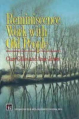 Reminiscence Work with Old People