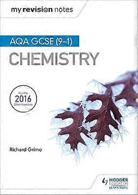 My Revision Notes: AQA GCSE (9-1) Chemistry