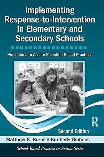 Implementing Response-to-Intervention in Elementary and Secondary Schools