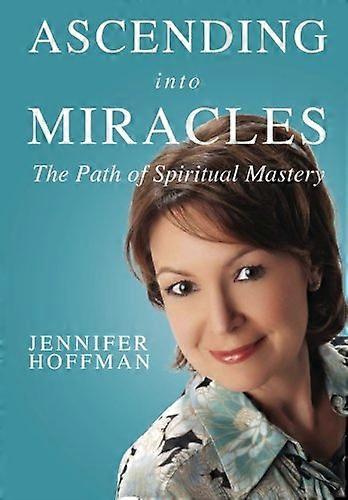 Ascending Into Miracles
