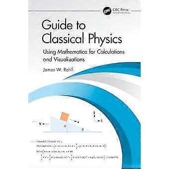 Veiledning til klassisk fysikk: Bruk av Mathematica for beregninger og visualiseringer