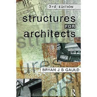 Structures For Architects - Bryan J.B. Gauld