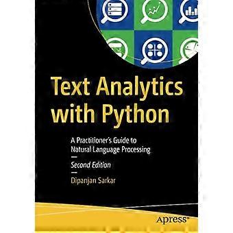 Análisis de texto con Python: una guía para profesionales sobre el procesamiento del lenguaje natural