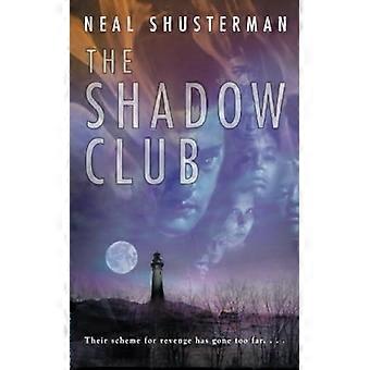 Shadow Club