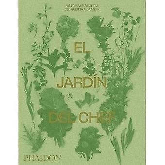 El Jard n del Chef (le chef du jardin) (édition espagnole)