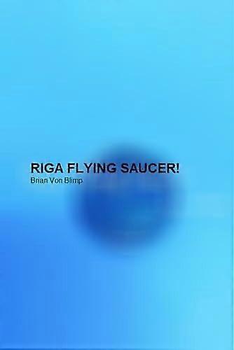 Riga flying saucer
