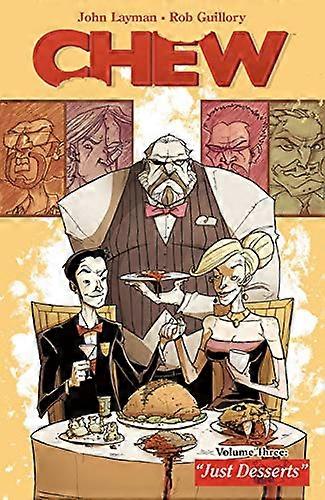 Chew Volume 3 Just Desserts