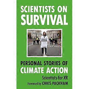 Scientists On Survival Personal Stories Of Climate Action - Scientists for XR - Paperback - English Book - Sports & Hobbies