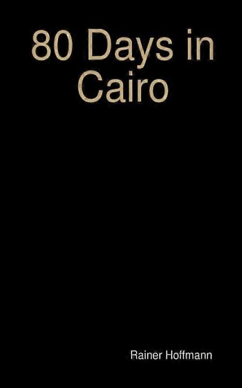 80 Days In Cairo