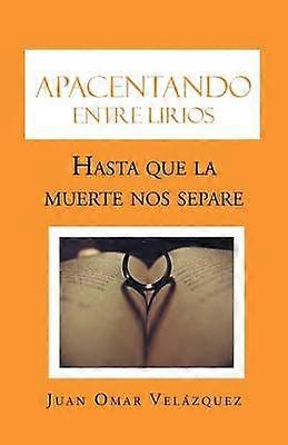 Apacentando entre lirios