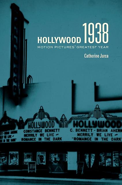 Hollywood 1938 by Catherine Jurca Paperback Book