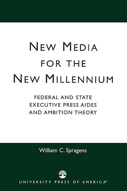 New Media For The New Millennium by William C. Spragens Paperback Book