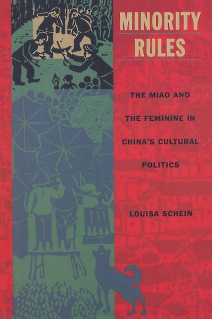 Minority Rules by Louisa Schein Paperback Book