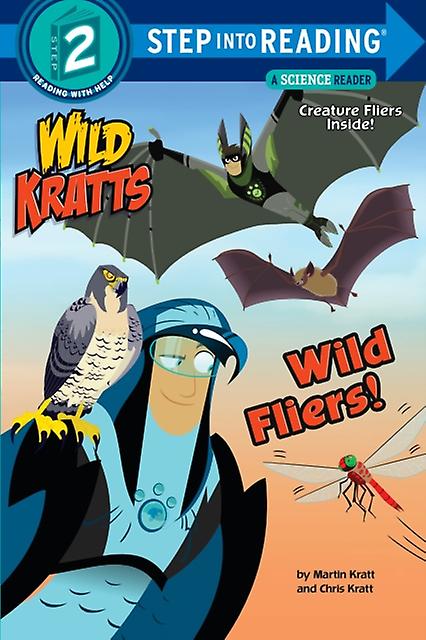 Wild Fliers by Martin Kratt Paperback
