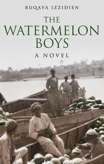 Watermelon Boys - Ruqaya Izzidien
