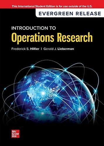 Introduction To Operations Research 2024 Release Ise by Gerald Lieberman Paperback