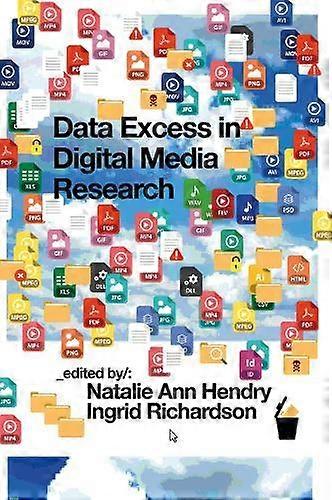 Data Excess In Digital Media Research Hardback Book