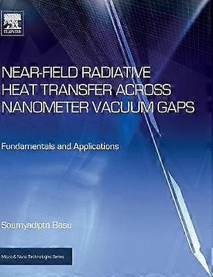 Near-Field Radiative Heat Transfer across Nanometer Vacuum Gaps