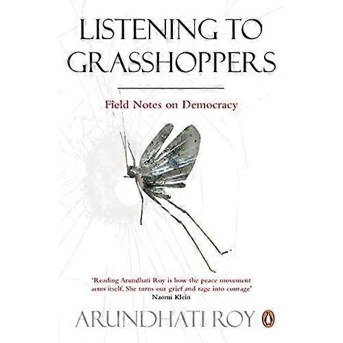 Listening to Grasshoppers: Field Notes on Democracy