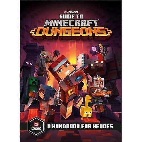 Guide to Minecraft Dungeons : a Handbook for Heroes