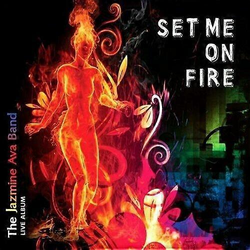 Jazmine Band Ava Set Me on Fire CD