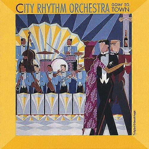 シティ・リズム・オーケストラ ゴーイン・トゥ・タウン CD