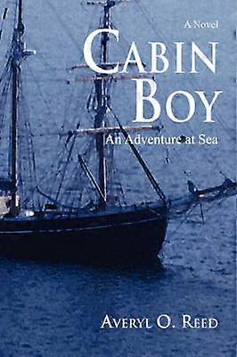 Cabin Boy An Adventure at Sea