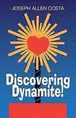 Discovering Dynamite